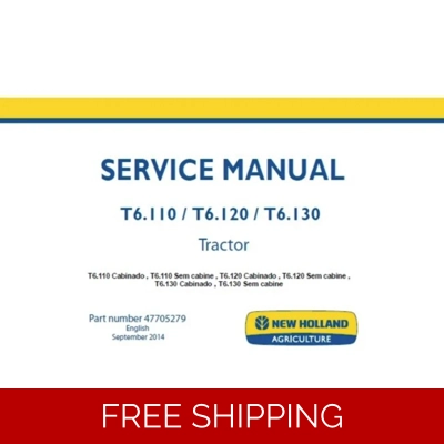 NEW HOLLAND T6.110, T6.120, T6.130 TRACTOR SERVICE REPAIR MANUAL
